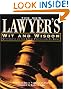 The New Lawyer's Wit And Wisdom: Quotations On The Legal Profession, In Brief