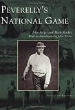Peverelly's National Game (Images of Baseball) (Images of Baseball)