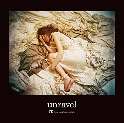unravel TK from 凛として時雨