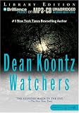  Watchers:  Dean R. Koontz