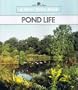 Pond Life (New True Book)