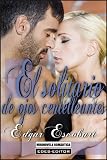 EL SOLITARIO DE OJOS CENTELLEANTES (MiniNovela Romántica)