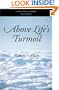 Above Life\'s Turmoil