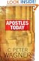 Apostles Today: Biblical Government for Biblical Power