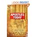 Apostles Today: Biblical Government for Biblical Power