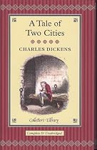 A Tale of Two Cities (Collector's Library)