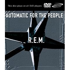 R.E.M. : Automatic for the People [DVD audio]