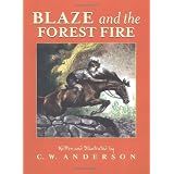 Blaze and the Forest Fire: Billy and Blaze Spread the Alarm (Billy and Blaze Books)