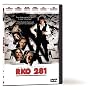 RKO 281 - The Battle Over Citizen Kane