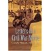 Letters of a Civil War Nurse: Cornelia Hancock, 1863-1865