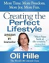 Creating the Perfect Lifestyle - Success, Achievement, Motivation, Self Help & Personal Development (Akin to: Tony Robbins, Oprah Winfrey, Jack Canfield, ... Deepak Chopra, The Secret, Anthony Robbins)