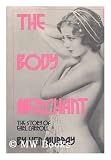 The Body Merchant: The Story of Earl Carroll