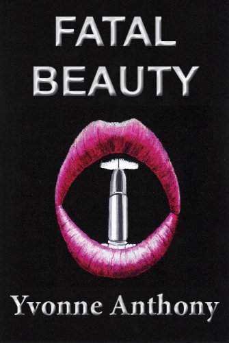Fatal Beauty, giving in to temptation can be murder... (Romantic thriller/mystery)