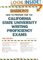 How to Prepare for the California State University Writing Proficiency Exams (Barron's California State University Writing Proficiency Exams)