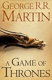 A Song of Ice and Fire (1) - A Game of Thrones