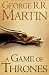 A Song of Ice and Fire (1) - A Game of Thrones