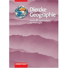 Diercke Geographie für Thüringen, Gymnasium : Klasse 8 (Gebundene Ausgabe)