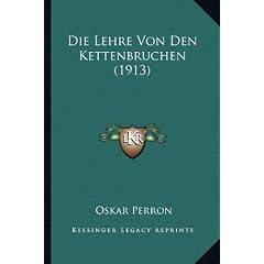 Die Lehre Von Den Kettenbruchen (1913)