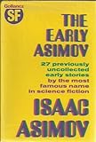 The early Asimov; or, Eleven years of trying