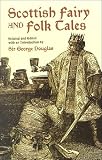 Scottish Fairy and Folk Tales