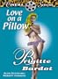 Love on a Pillow (Le Repos Du Guerrier)