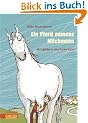 Ein Pferd namens Milchmann