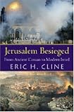 Jerusalem Besieged: From Ancient Canaan to Modern Israel