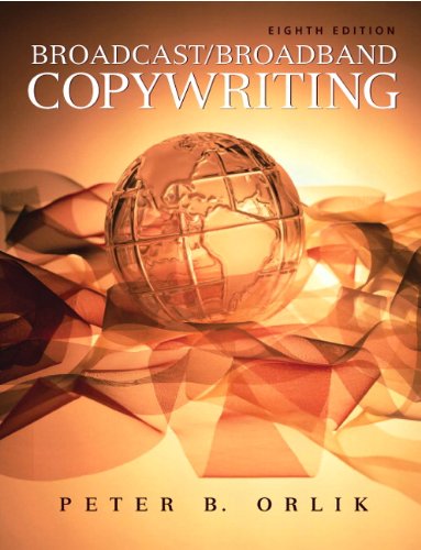 Broadcast/Broadband Copywriting (8th Edition)