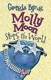 Molly Moon Stops the World (Molly Moon)