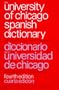 The University of Chicago Spanish Dictionary