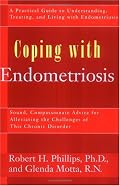 Coping with Endometriosis: A Practical Guide