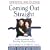 Coming Out Straight: Understanding and Healing Homosexuality