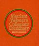 Merriam-Webster's Collegiate Dictionary, 11th Edition