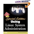 Click here to buy Special Edition Using Linux System Administration (Special Edition Using) by Arman Danesh and Gautam Das.
