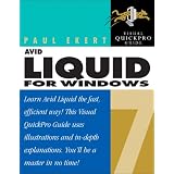 Avid Liquid 7 for Windows: Visual QuickPro Guide
