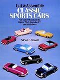 Cut & Assemble Classic Sports Cars: Full-Color Models of the Jaguar XKE, Porsche 911 and Six Others (Models & Toys)