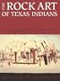 The Rock Art of Texas Indians
