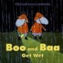 Boo and Baa Get Wet