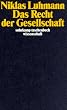 Das Recht der Gesellschaft (suhrkamp taschenbuch wissenschaft)