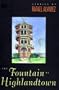 The Fountain of Highlandtown: Stories