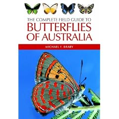 Complete Field Guide to the Butterflies of Australia