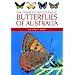 Complete Field Guide to the Butterflies of Australia