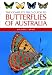 Complete Field Guide to the Butterflies of Australia