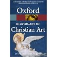 A Dictionary of Christian Art (Oxford Paperback Reference)