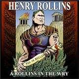Rollins in the Wry
