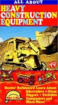 All About Heavy Construction Equipment [VHS]