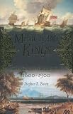 Merchant Kings: When Companies Ruled The World, 1600-1900