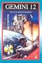 Gemini 12: The NASA Mission Reports: Apogee Books Space Series 40
