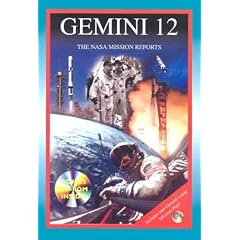 Gemini 12: The NASA Mission Reports: Apogee Books Space Series 40 (Apogee Books Space Series)