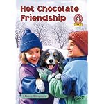 Hot Chocolate Friendship (Alex Series 3) book cover